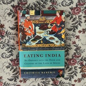 “Eating India” by Chitrita Banerji